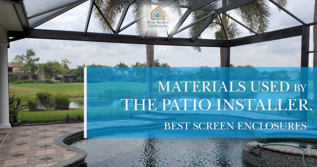 Materials used by the patio installer Plantation